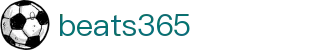 beats365(中国区)-唯一官方网站